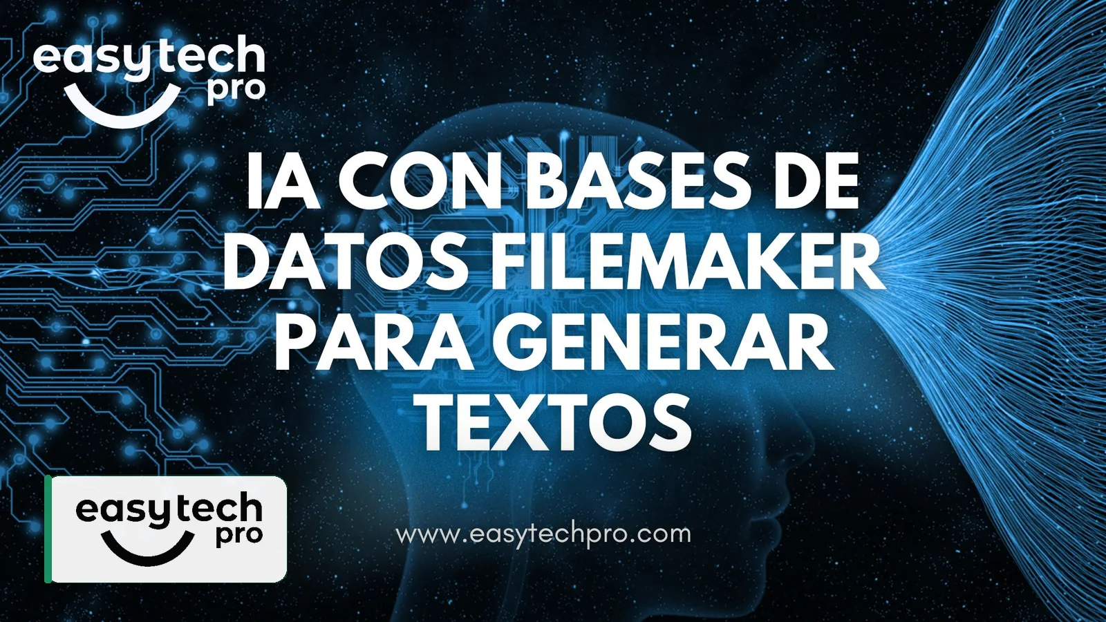 Portada del artículo IA con bases de datos FileMaker para generar textos sobre Tecnología y tendencias en el blog de EasyTechPro