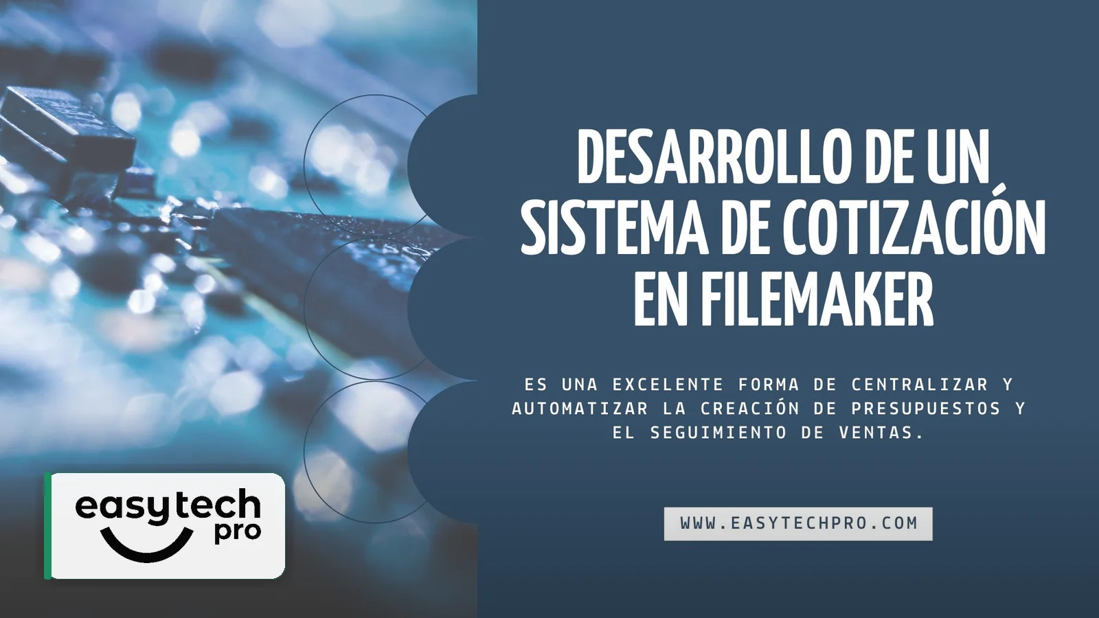 Portada del artículo Desarrollo de un sistema de cotización en FileMaker sobre Desarrollo y optimización FileMaker en el blog de EasyTechPro