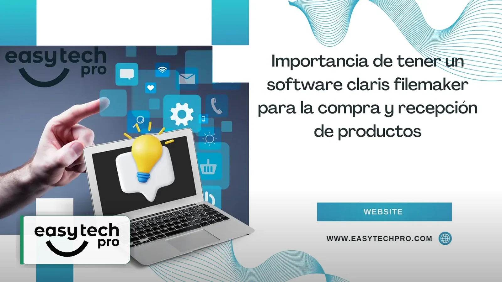 Portada del artículo Importancia de un software Claris FileMaker para compra y recepción de productos sobre Desarrollo y optimización FileMaker en el blog de EasyTechPro
